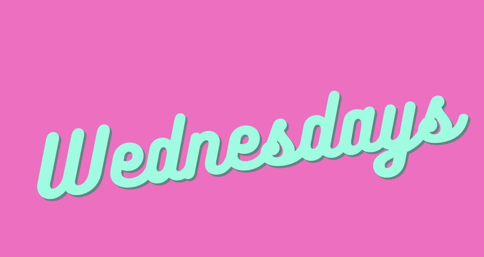 Wednesdays